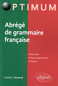 Frédéric Torterat - Abrégé de grammaire française.