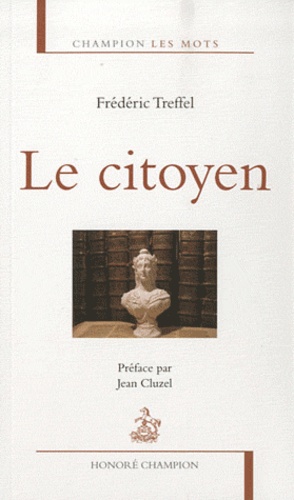 Frédéric Treffel - Le citoyen.