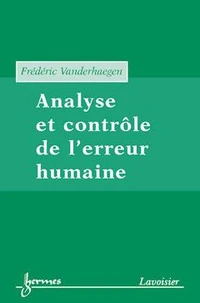 Analyse et contrôle de l'erreur humaine