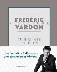 Frédéric Vardon - Aubergiste parisien.