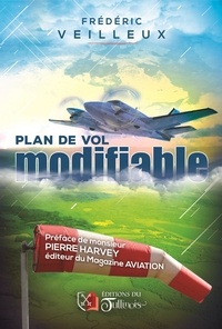 Frédéric VEILLEUX - Plan de Vol Modifiable.