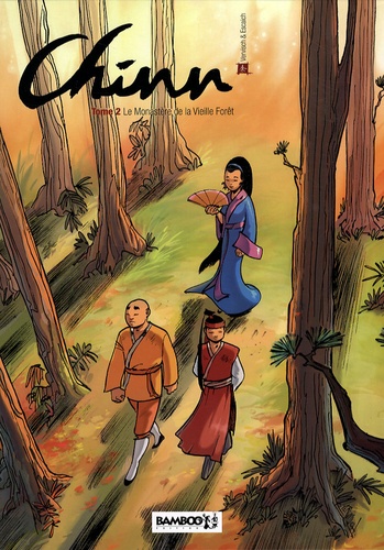 Frédéric Vervisch et Bertrand Escaich - Chinn Tome 2 : Le Monastère de la Vieille Forêt.