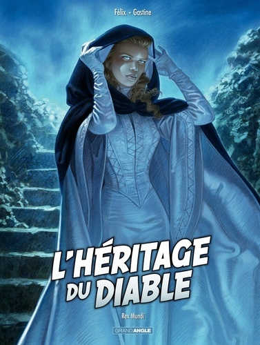 L'héritage du diable Tome 3 Rex Mundi