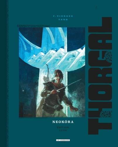 Thorgal Tome 39 Neokóra -  -  Edition de luxe