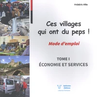 Ces villages qui ont du peps ! Mode d'emploi
