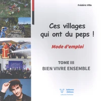 Ces villages qui ont du peps ! Mode d'emploi