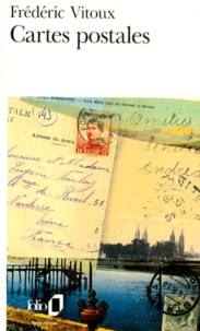 Frédéric Vitoux - Cartes postales.