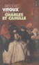 Frédéric Vitoux - Charles et Camille.