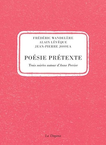 Frédéric Wandelère - Poésie prétexte.