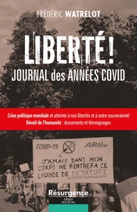 Liberté ! Journal des années Covid