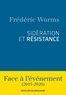 Frédéric Worms - Sidération et résistance - Face à l'événement (2015-2020).