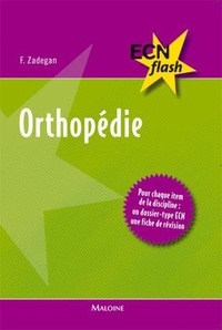 Frédéric Zadegan et Thibaut Lenoir - Orthopédie.