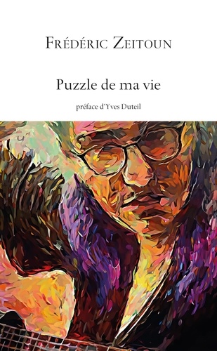 Frédéric Zeitoun - Puzzle de ma vie.