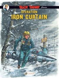 Frédéric Zumbiehl et Frédéric Marniquet - Buck Danny Classics Tome 5 : Operation Iron Curtain.