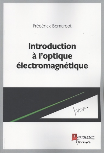 Introduction à l'optique électromagnétique