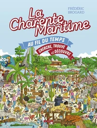 Charente-maritime au fil du temps  (geste) - cherche trouve et decouvre