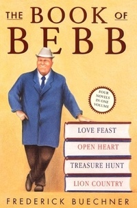Frederick Buechner - The Book of Bebb.