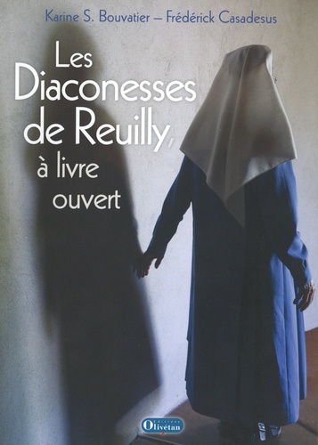 Les Diaconesses de Reuilly, à livre ouvert