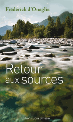 Retour aux sources Edition en gros caractères