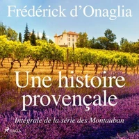 Une histoire provençale