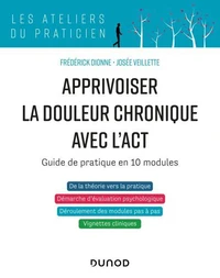 Apprivoiser la douleur chronique avec l'ACT