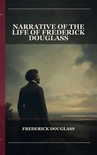 Narrative Of The Life Of Frederick Douglass
