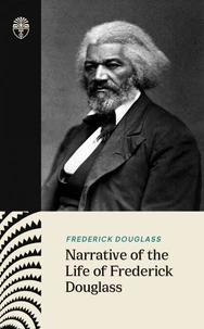 Narrative of the Life of Frederick Douglass
