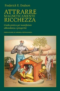 Attrarre magneticamente ricchezza