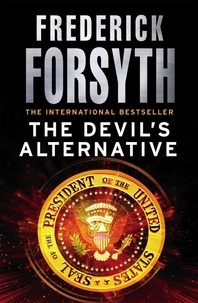 Frederick Forsyth - The Devil's Alternative.