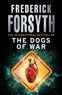 Frederick Forsyth - The Dogs Of War.