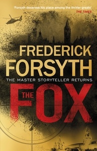 Frederick Forsyth - The Fox.