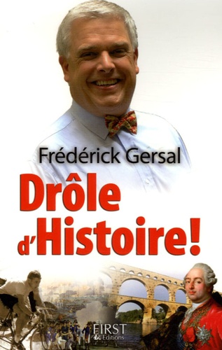 Frédérick Gersal - Drôle d'Histoire !.