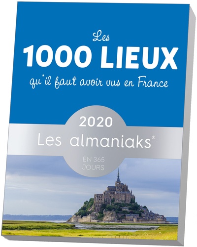 Frédérick Gersal - Les 1000 lieux qu'il faut avoir vus en France.