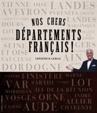 Frédérick Gersal - Nos chers départements français !.