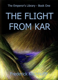 The Flight from Kar (The Emperor's Library: Book One)