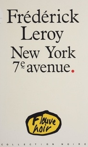 Frédérick Leroy - New York 7e avenue.