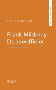 Frank Mildmay, De zeeofficier