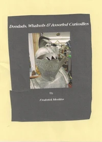 Doodads, Whatnots &amp; Assorted Curiosities