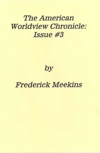 The American Worldview Chronicle: Issue #3