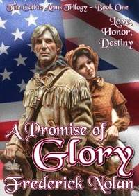 Call to Arms - Book One: A Promise of Glory