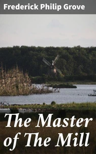 The Master of The Mill