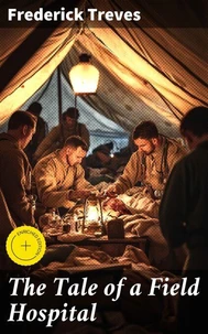 The Tale of a Field Hospital