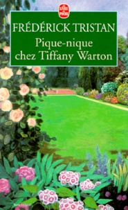 Frédérick Tristan - Pique-Nique Chez Tiffany Warton.