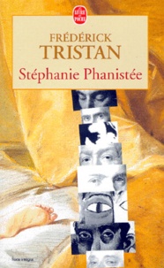 Frédérick Tristan - Stéphanie Phanistée.