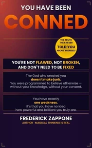 You Have Been CONNED