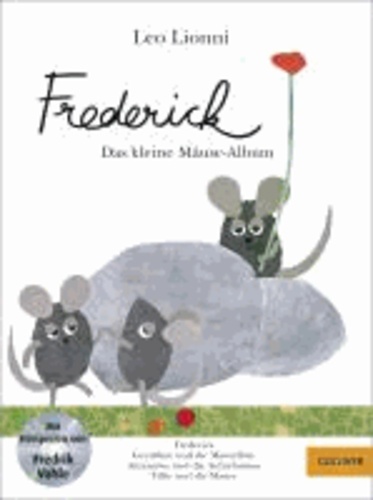 Frederick - Das kleine Mäuse-Album. Mit Hörspielen von Fredrik Vahle.