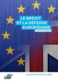 Frederico Santopinto - Le Brexit et la défense européenne.