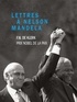 Frederik De Klerk - Lettres à Nelson Mandela.
