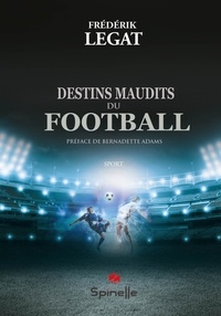 Téléchargement au format txt des ebooks gratuitsDestins maudits du football in French parFrédérik Legat RTF iBook PDF