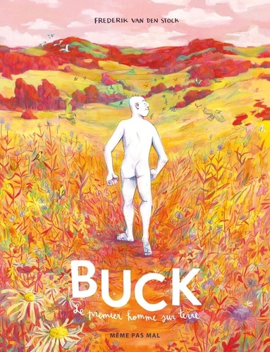 Buck. Le premier homme sur Terre